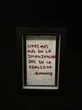 Cuadro · "Sufrimos más en la imaginación que en la realidad"