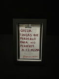 Cuadro · "Quizás tenías que perderlo para no perderte a ti misma"