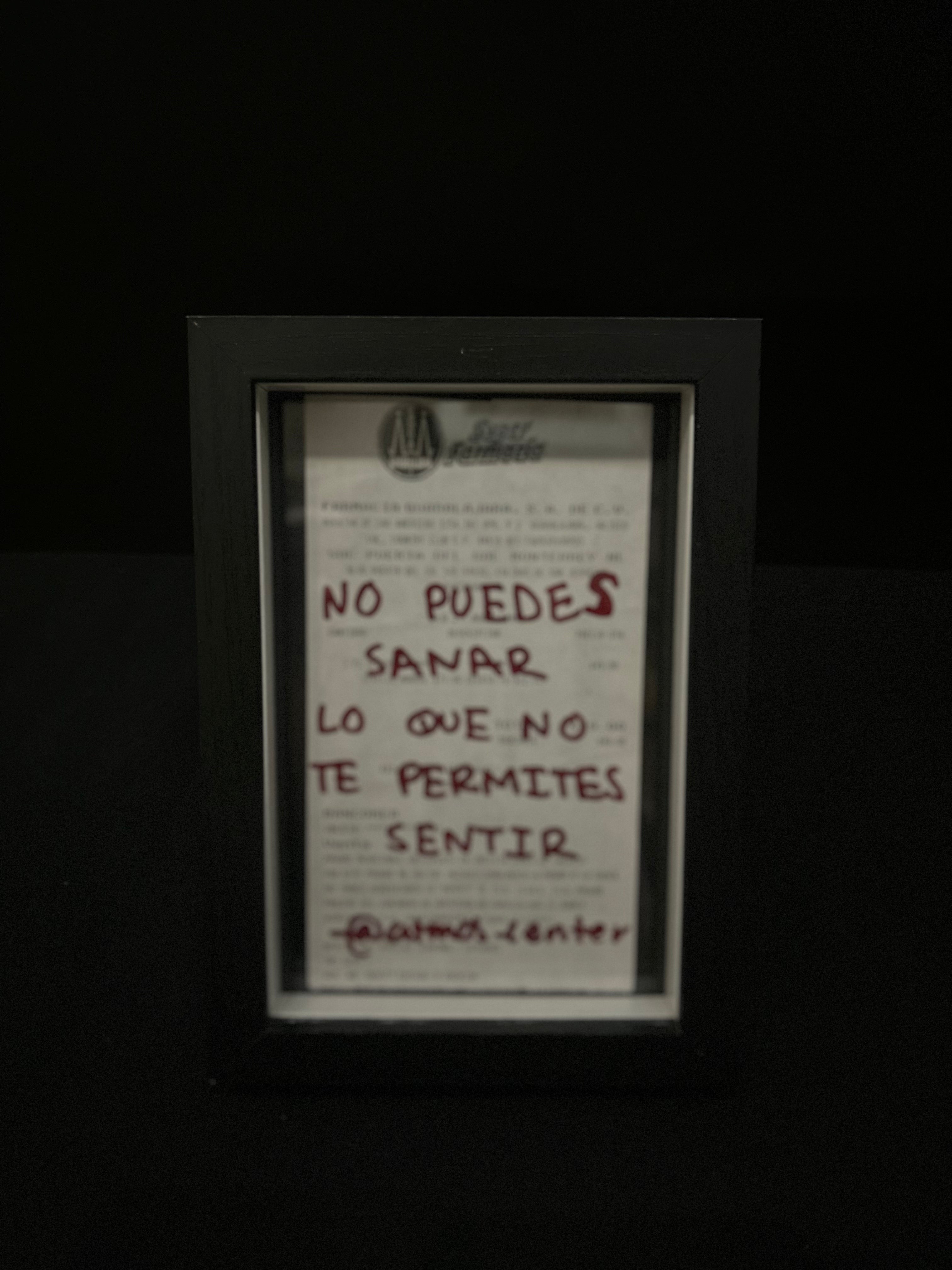 Cuadro · "No puedes sanar lo que no te permites sentir"