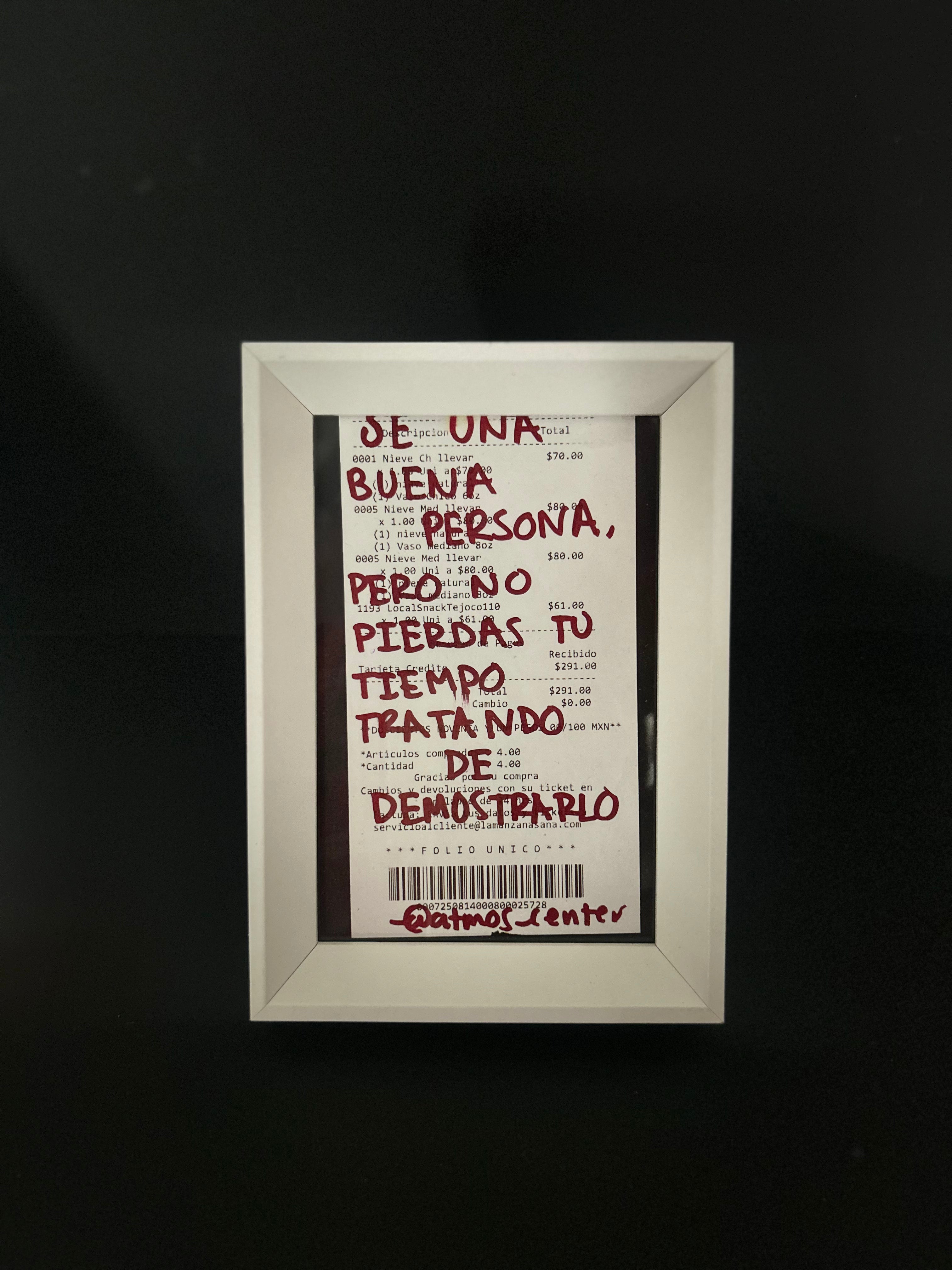 Cuadro · "Sé una buena persona, pero no pierdas tu tiempo tratando de demostrarlo"