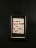 Cuadro · "Todavía tengo tiempo, siempre se me olvida eso"