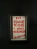 Cuadro · "Hay finales felices y otros necesarios"