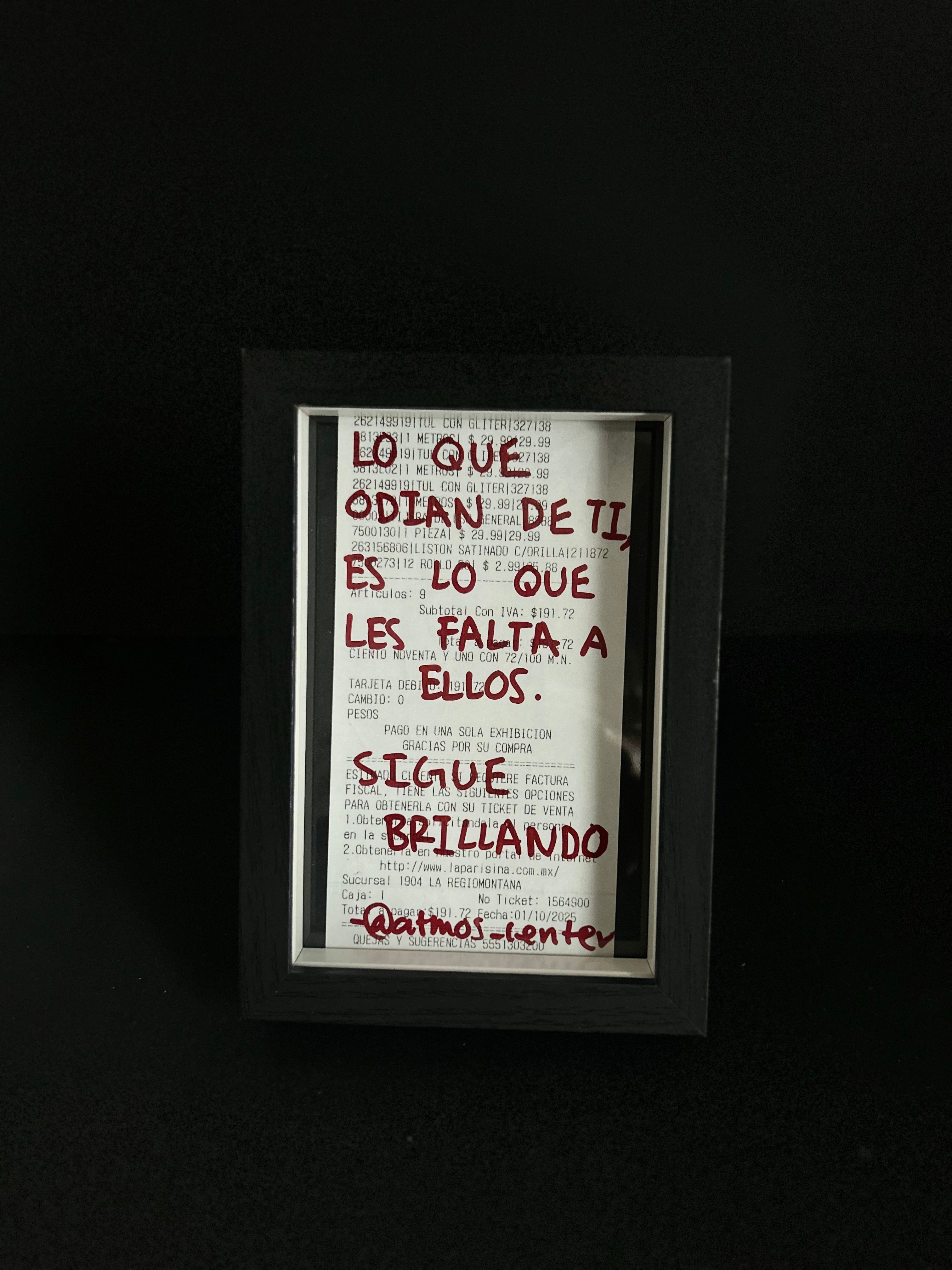 Cuadro · "Lo que odian de ti es lo que les falta a ellos. Sigue brillando"