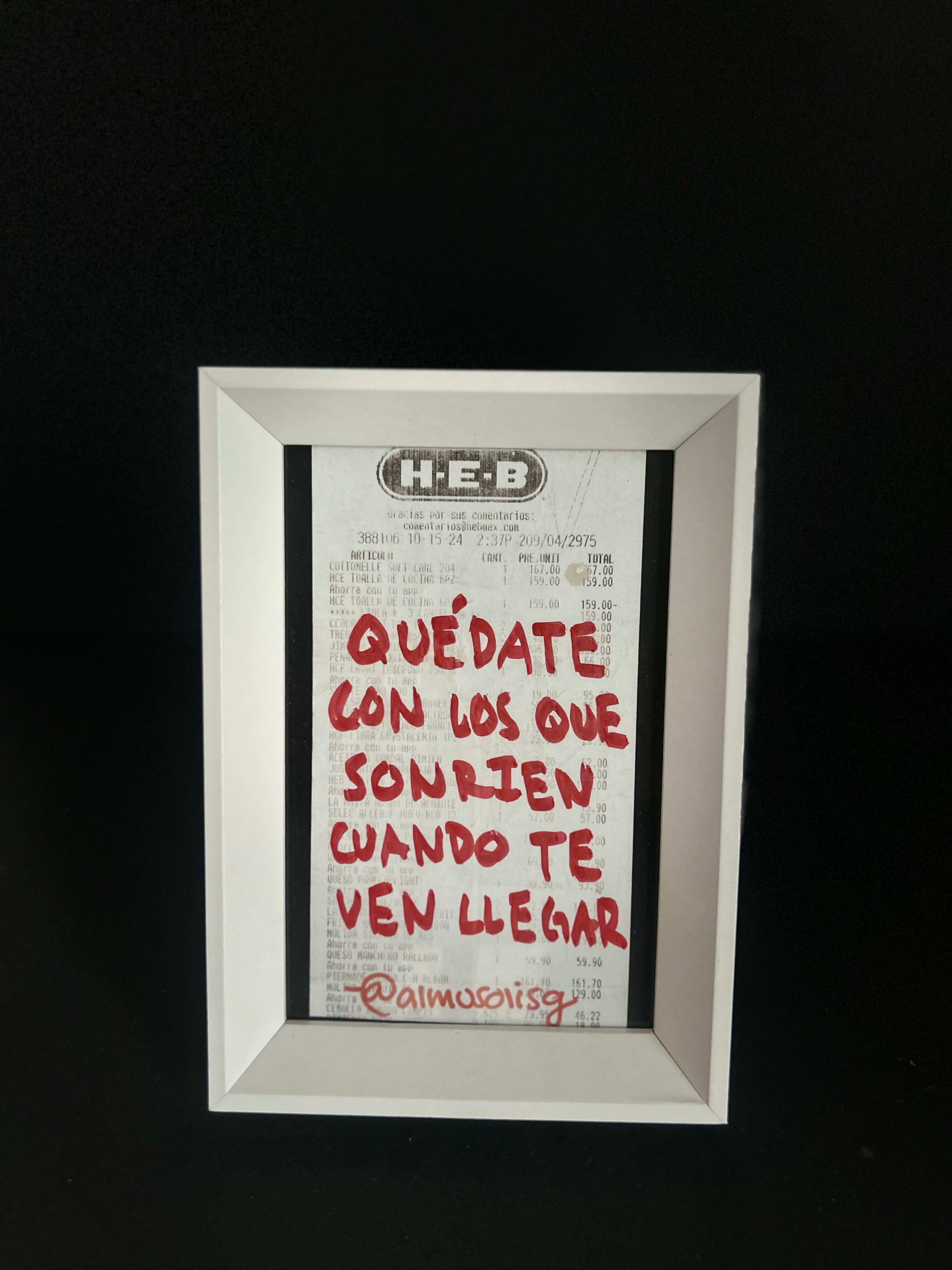 Cuadro · "Quédate con los que sonríen cuando te ven llegar"