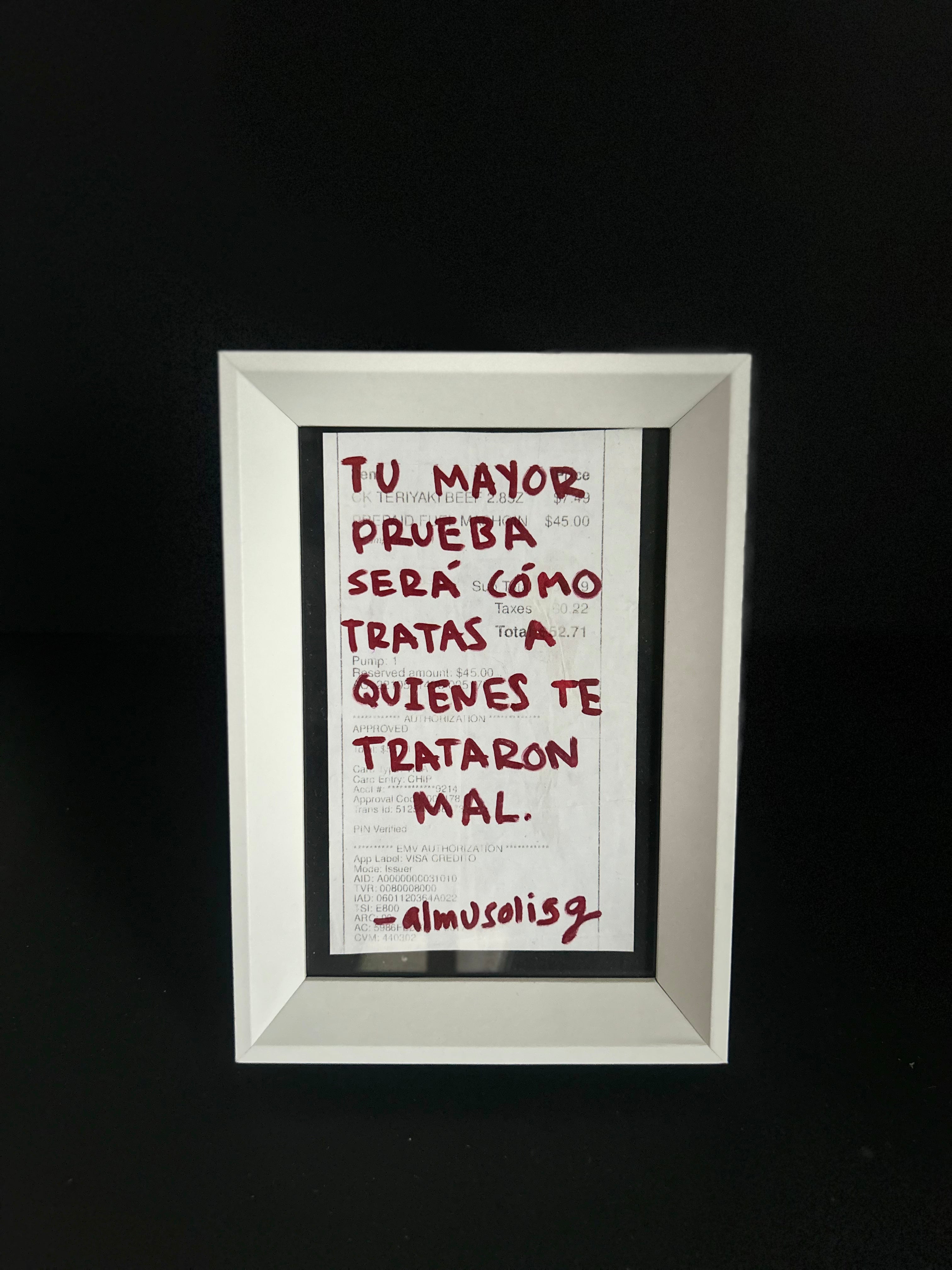 Cuadro · "Tu mayor prueba será cómo tratas a quienes te trataron mal"